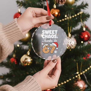Sweet Chaos Thanks to 67 Crystal Glass Ornament Funny Christmas Cookie Meme with Sprinkles TS02 Print Your Wear