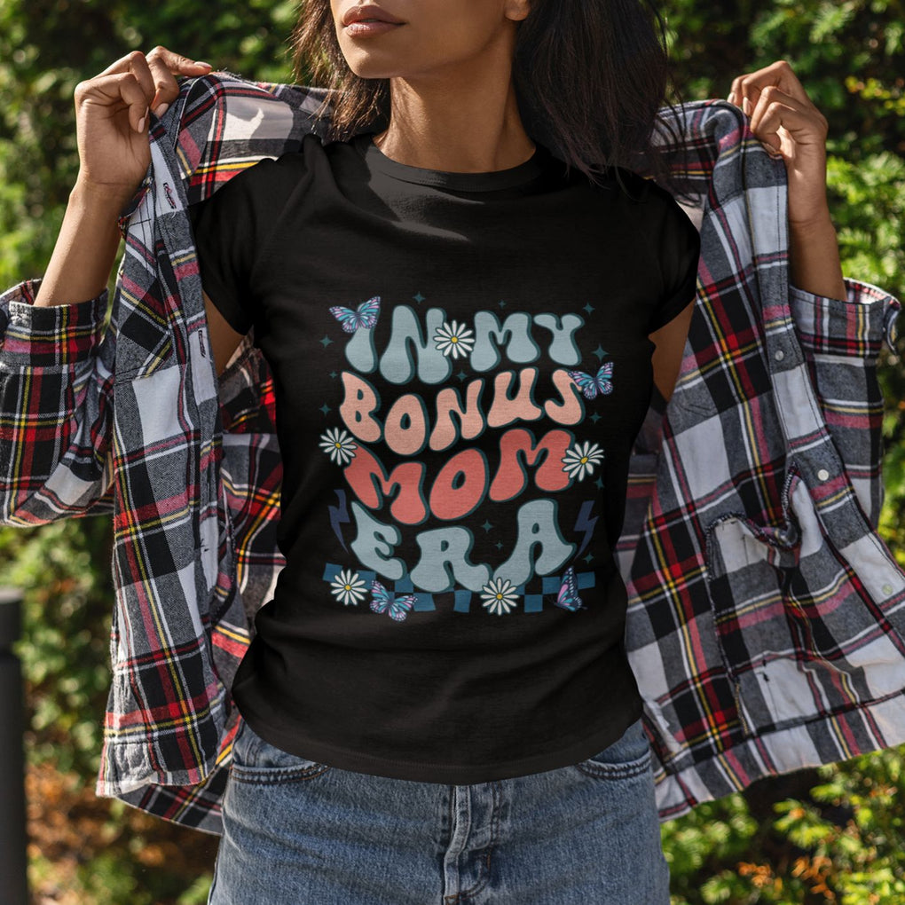 Funny Stepmom T Shirt In My Bonus Mom Era TS02 Printyourwear