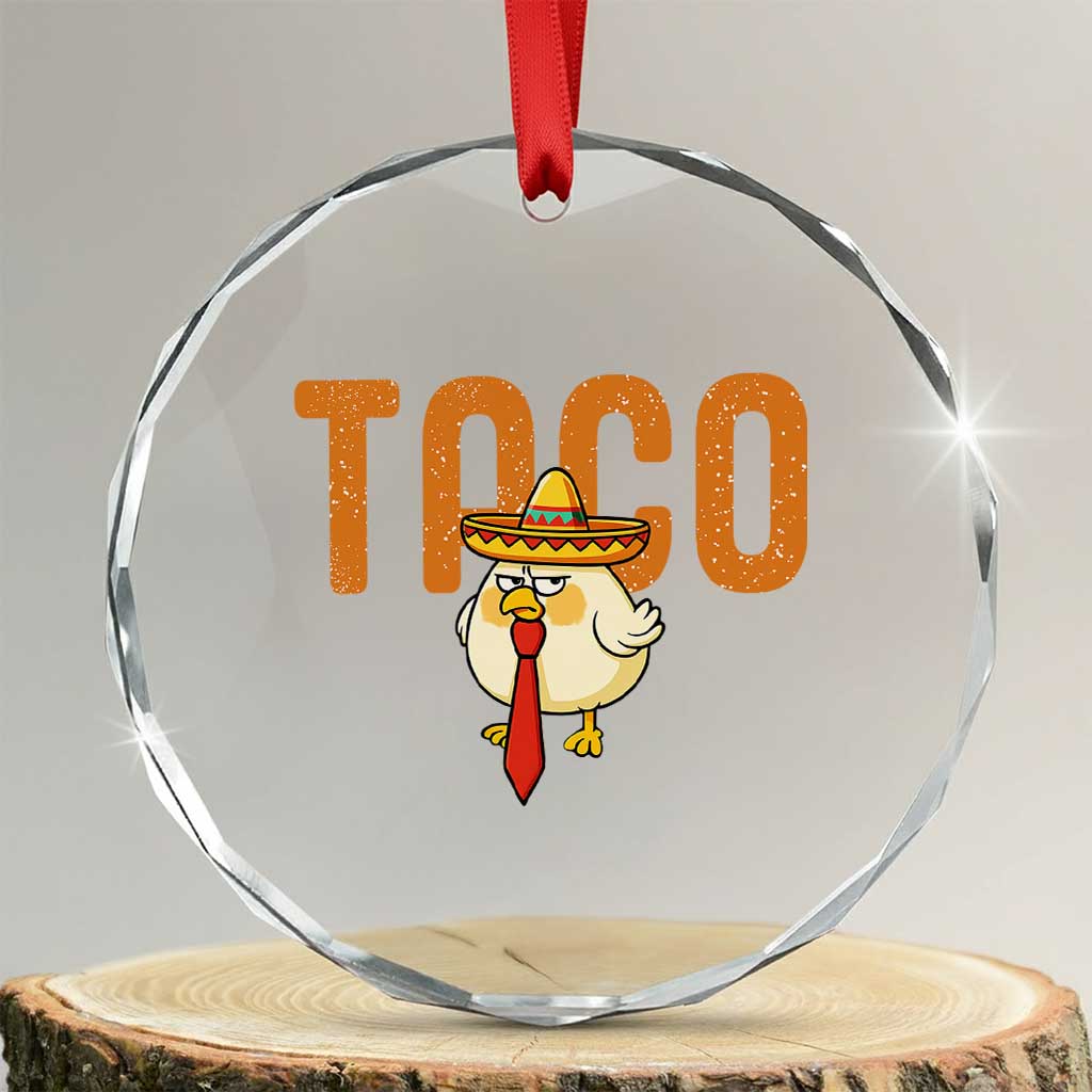 TACO Chicken in Sombrero Crystal Glass Ornament Funny Mexican Food TS02 Transparent Glass 3'' Circle Print Your Wear