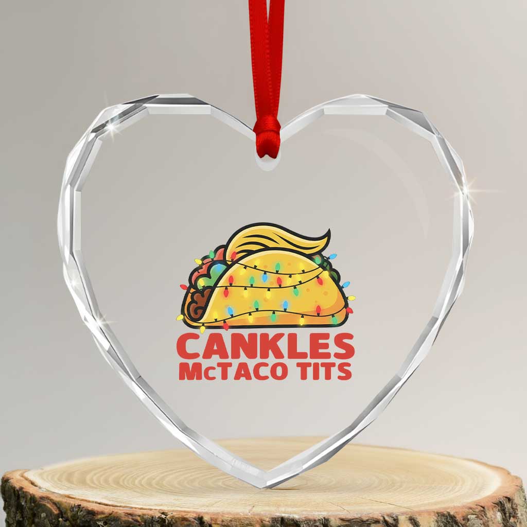 Taco Trump Mexican Christmas Heart Crystal Glass Ornament Cankles McTaco Tits TS14 Transparent Glass 3'' Heart Print Your Wear
