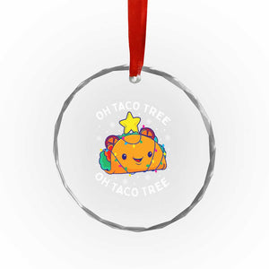 Taco Xmas Tree Crystal Glass Ornament Oh Taco Tree Cute Xmas Mexican Food Lover TS02 Print Your Wear