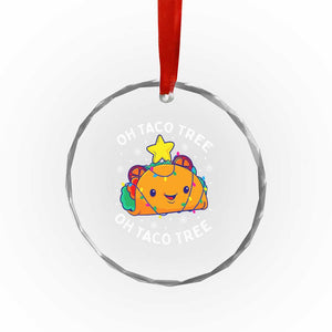 Taco Xmas Tree Crystal Glass Ornament Oh Taco Tree Cute Xmas Mexican Food Lover TS02 Print Your Wear