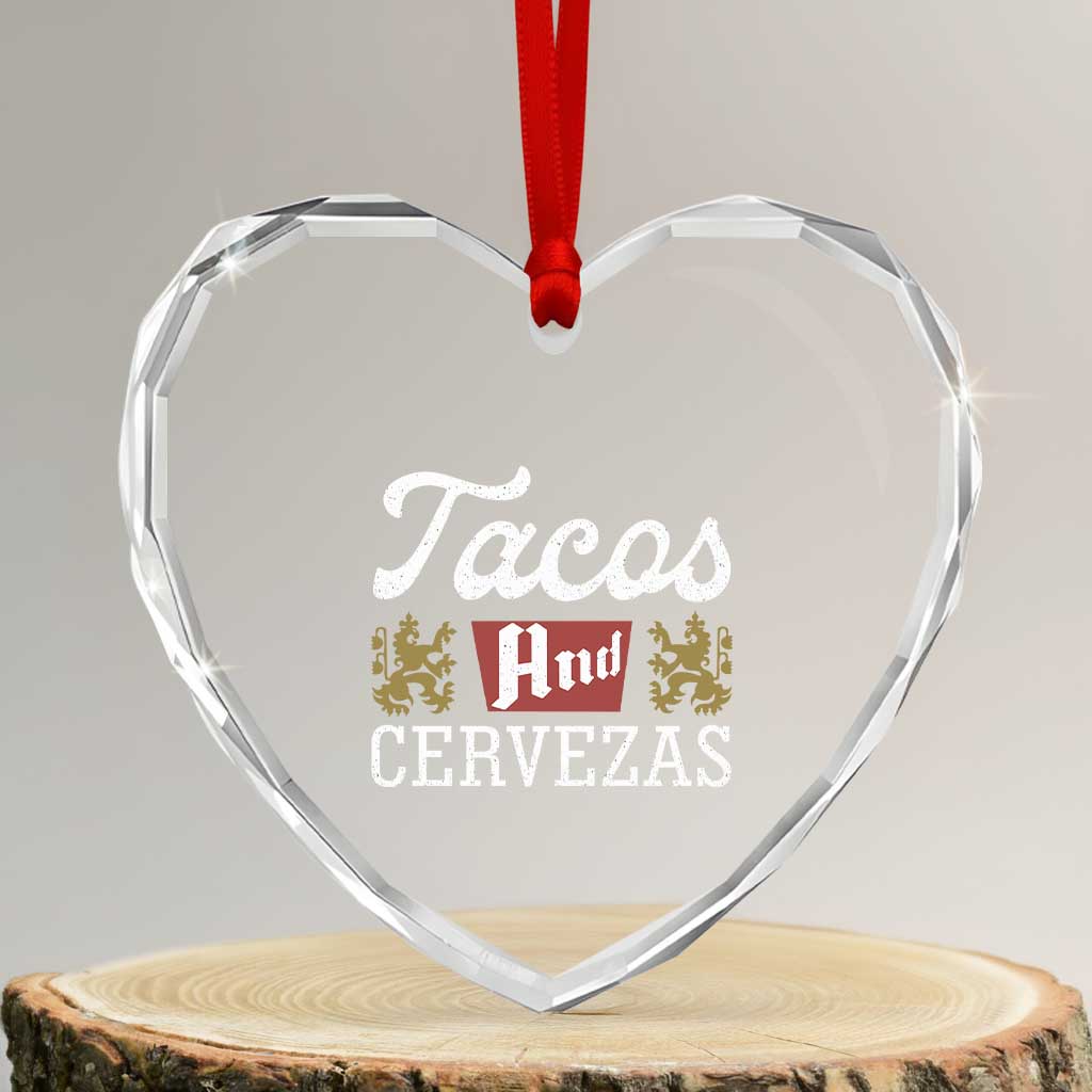 Tacos And Cervezas Heart Crystal Glass Ornament Mexican Food Beer Humor TS10 Transparent Glass 3'' Heart Print Your Wear