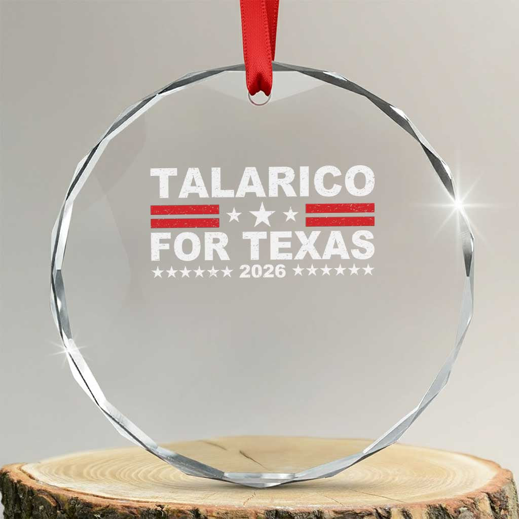 Talarico For Texas US Senate 2026 Crystal Glass Ornament James Talarico Support TS11 Transparent Glass 3'' Circle Print Your Wear