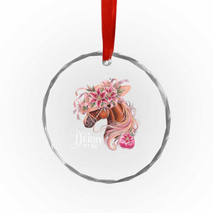 Talk Derby To Me Crystal Glass Ornament Funny Horse Racing Derby Day Stargazer Lilies TS11 Print Your Wear