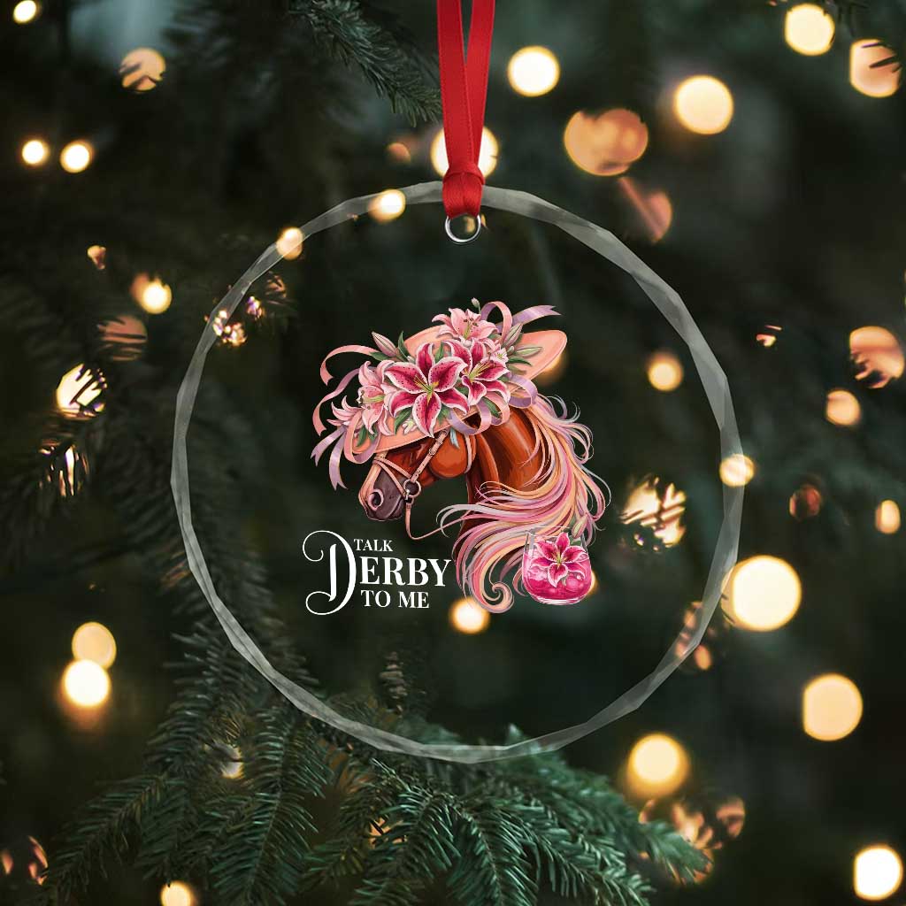 Talk Derby To Me Crystal Glass Ornament Funny Horse Racing Derby Day Stargazer Lilies TS11 Print Your Wear