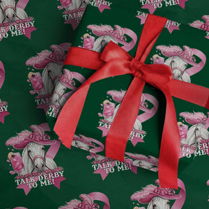 Talk Derby To Me Wrapping Paper Roll Funny Horse Racing Oaks Derby Day Pink Ribbon TS11 Green Print Your Wear