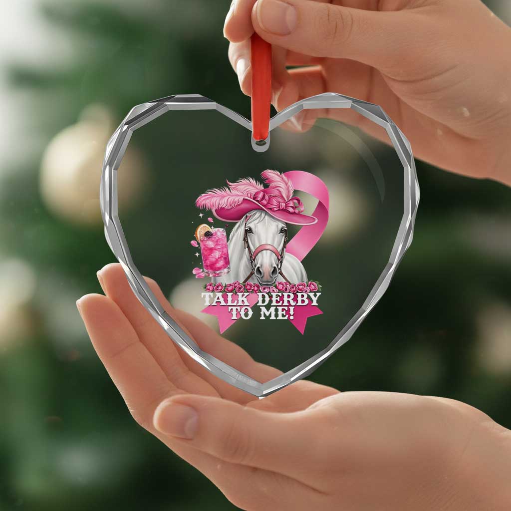 Talk Derby To Me Heart Crystal Glass Ornament Funny Horse Racing Oaks Derby Day Pink Ribbon TS11 Print Your Wear