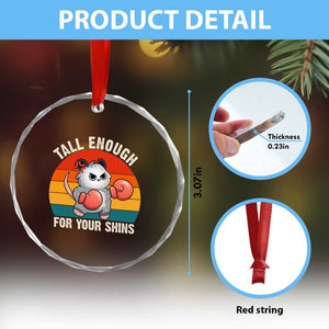 Tall Enough For Your Shins Crystal Glass Ornament Funny Possum Meme TS14 Print Your Wear