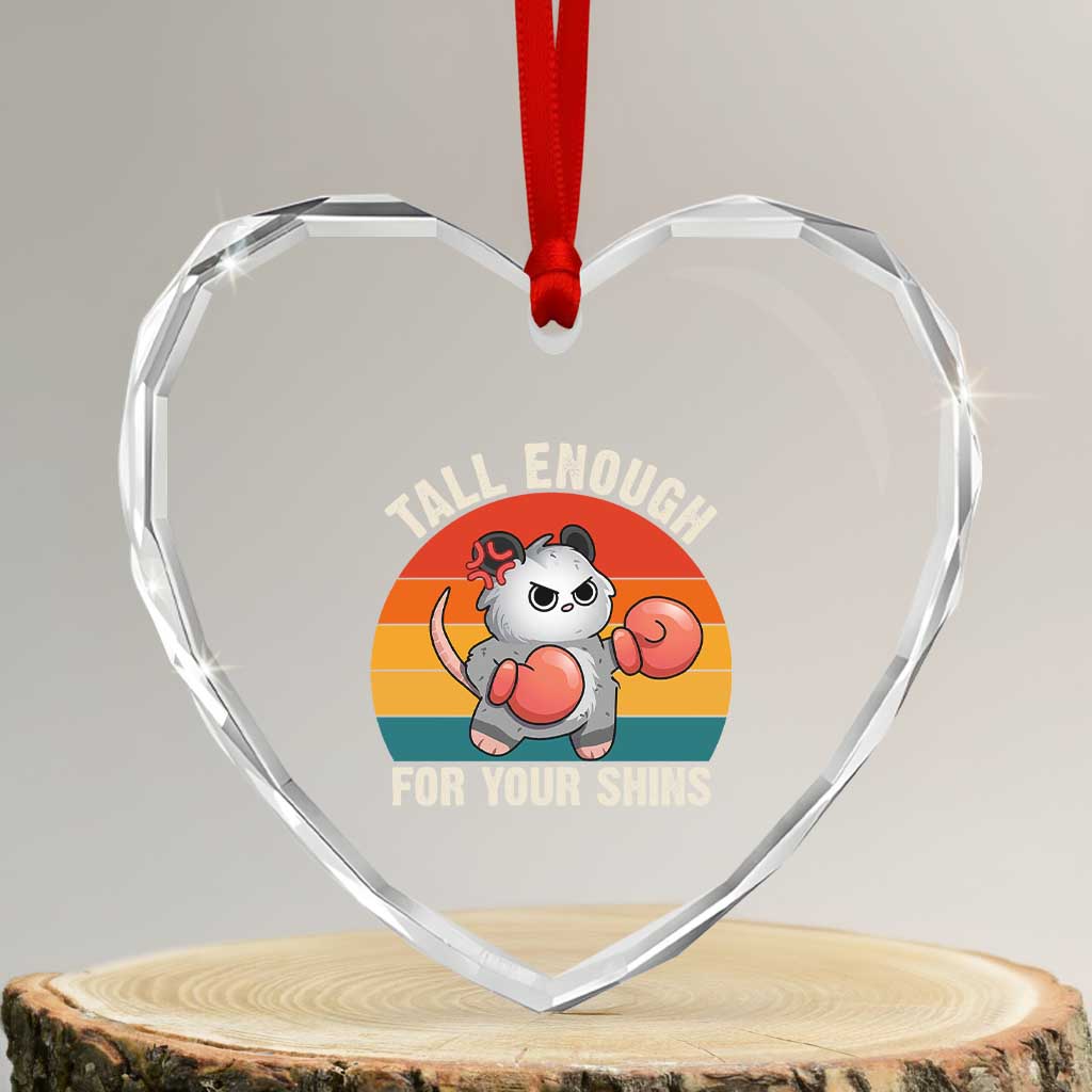 Tall Enough For Your Shins Heart Crystal Glass Ornament Funny Possum Meme TS14 Transparent Glass 3'' Heart Print Your Wear