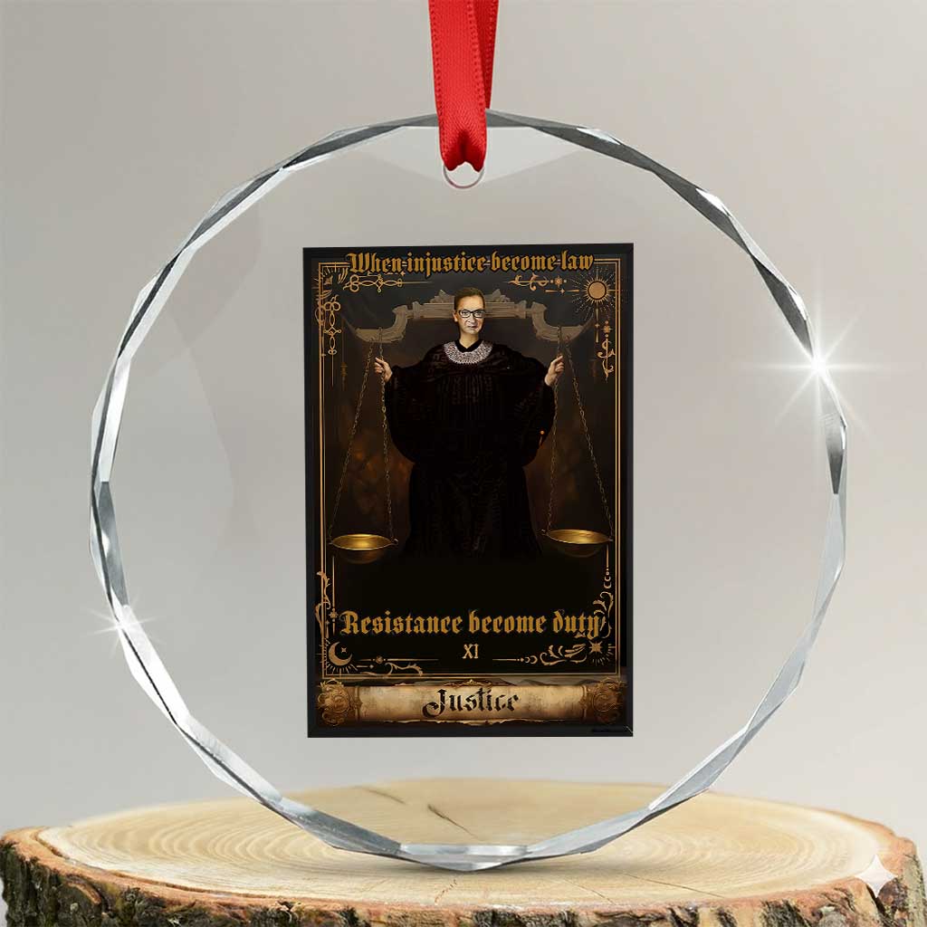 Tarot Card RBG Crystal Glass Ornament When Injustice Becomes Law Resistance Becomes Duty TS10 Transparent Glass 3'' Circle Print Your Wear