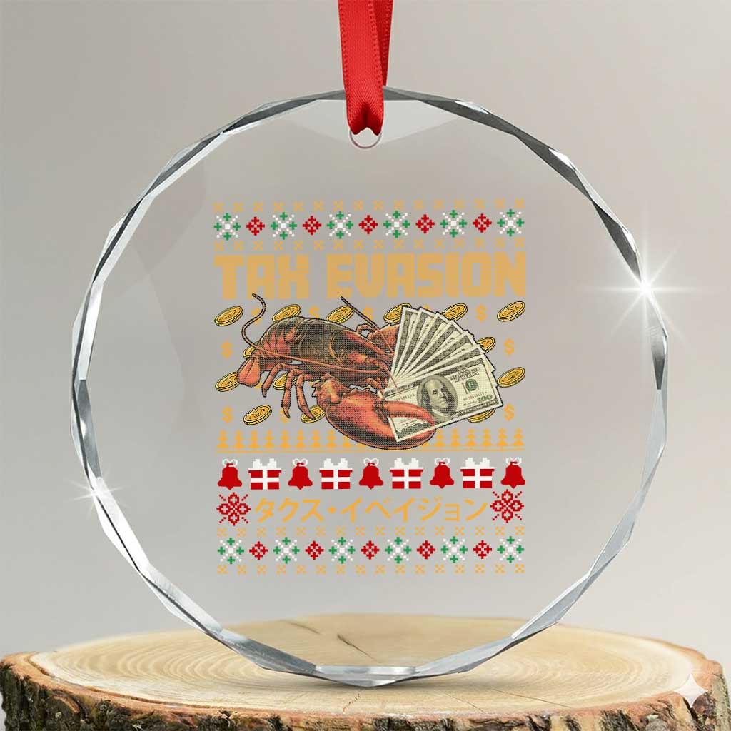 Tax Evasion Lobster Christmas Crystal Glass Ornament Funny Sarcasm Oddly Specific Meme TS11 Transparent Glass 3'' Circle Print Your Wear