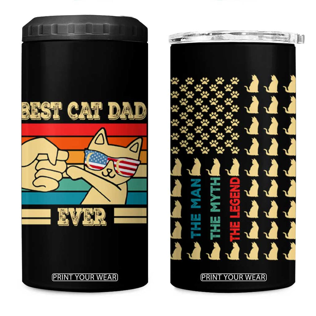Best Cat Dad Ever 4 in 1 Can Cooler Tumbler The Man The Myth The Legend American Paw Flag TB02 One Size: 16 oz Black Print Your Wear