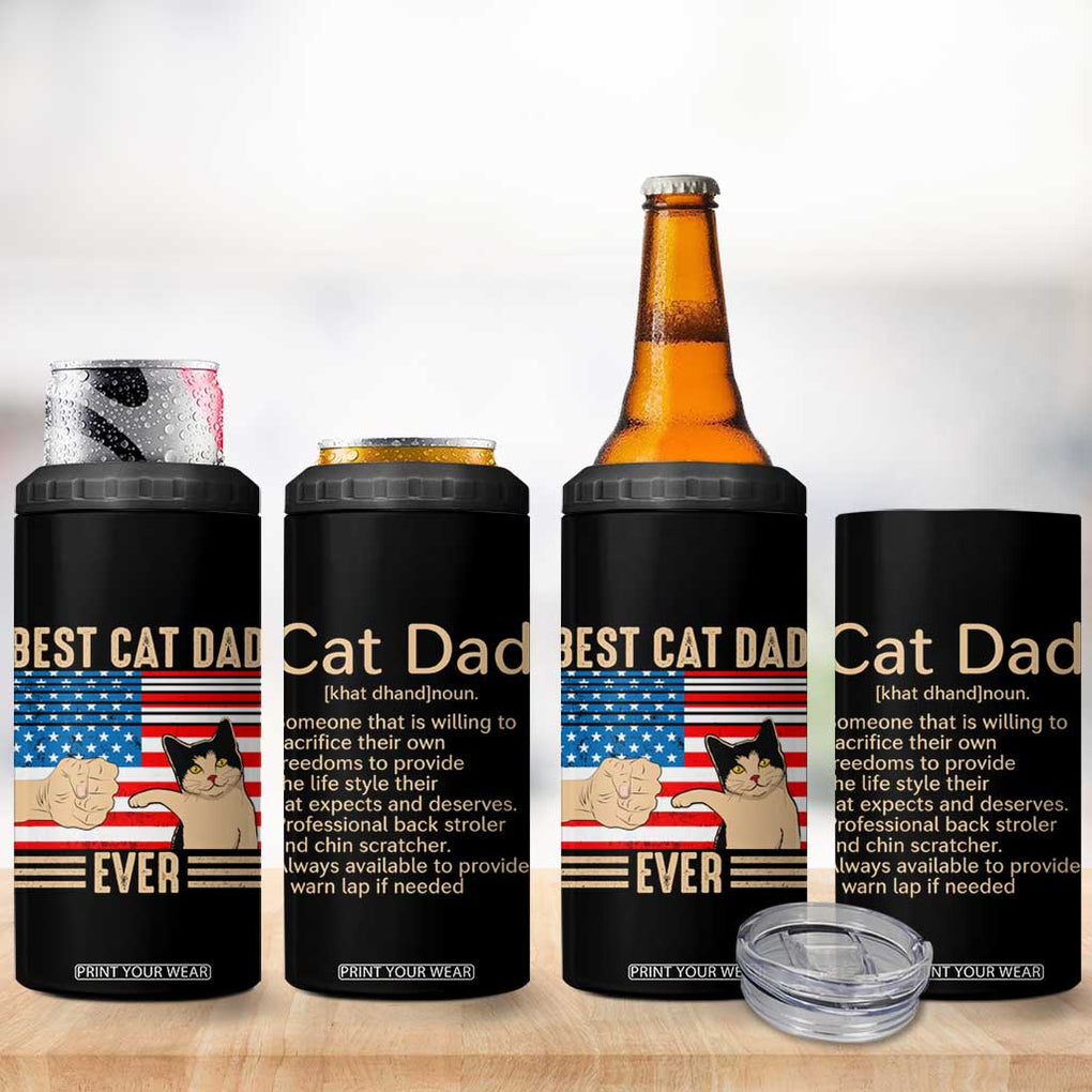 Funny Cat Dad 4 in 1 Can Cooler Tumbler Best Cat Dad Ever Definition American Flag Fist Bump TB02 Print Your Wear