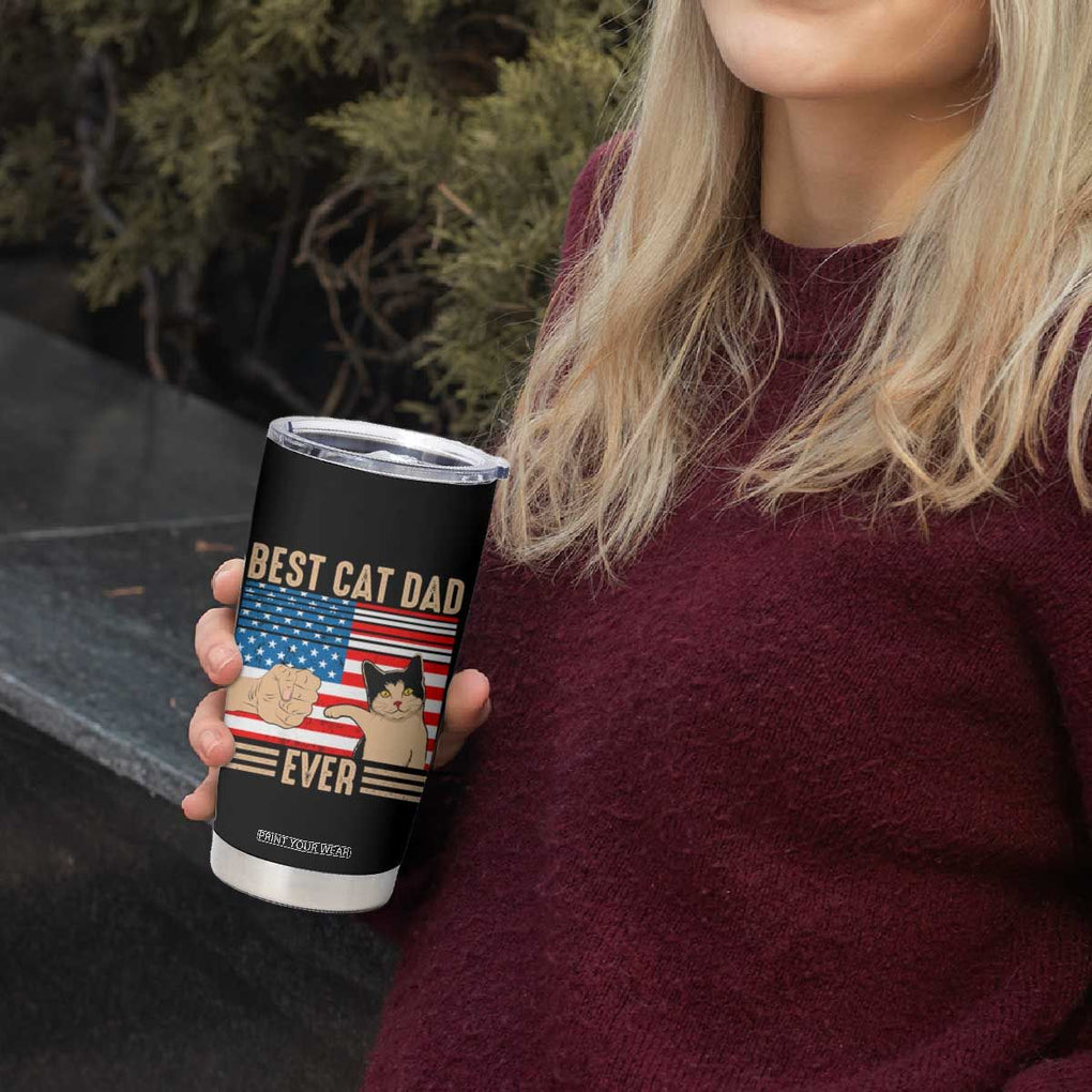 Funny Cat Dad Tumbler Cup Best Cat Dad Ever Definition American Flag Fist Bump TB02 Print Your Wear