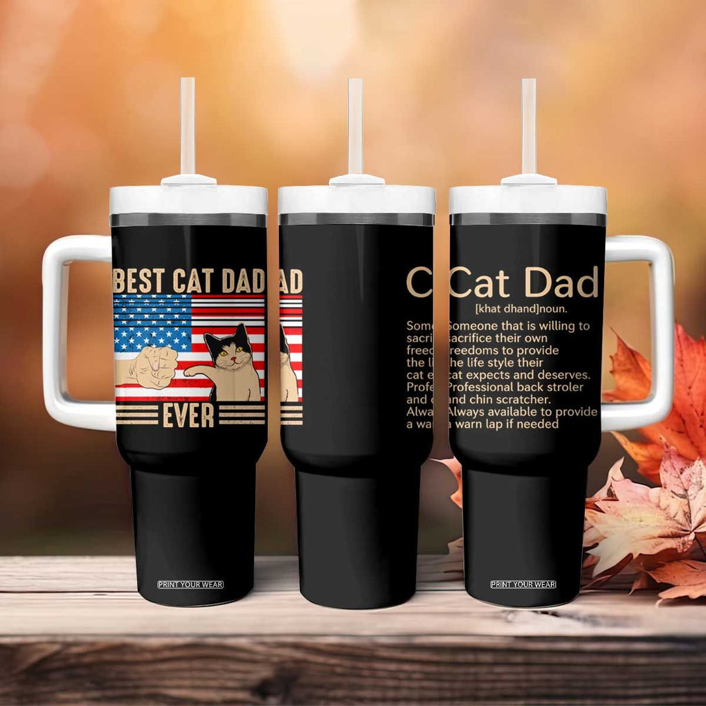 Funny Cat Dad Tumbler With Handle Best Cat Dad Ever Definition American Flag Fist Bump TB02 Print Your Wear