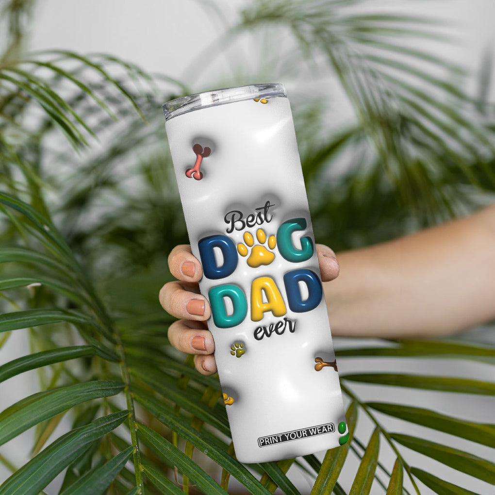 Personalized Dog Dad 3D Inflated Effect Printed Skinny Tumbler Custom Dogs Name Best Dog Dad Ever Fist Bump TB02 Print Your Wear