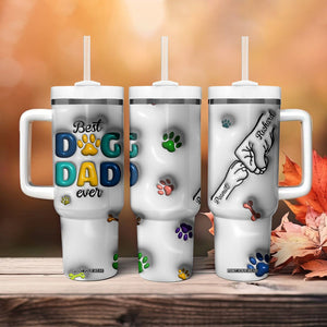 Personalized Dog Dad 3D Inflated Effect Printed Tumbler With Handle Custom Dogs Name Best Dog Dad Ever Fist Bump TB02 Print Your Wear