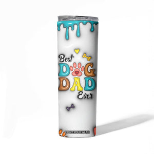 Personalized Dog Dad 3D Inflated Effect Printed Skinny Tumbler Custom Dogs Photo Best Dog Dad Ever Thanks For Belly Rubs And Picking Up My Poop TB02 Print Your Wear