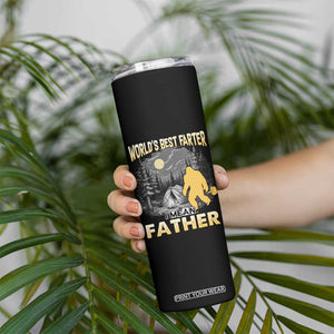 Funny Bigfoot Dad Skinny Tumbler World's Best Farter I Mean Father TB02 Print Your Wear