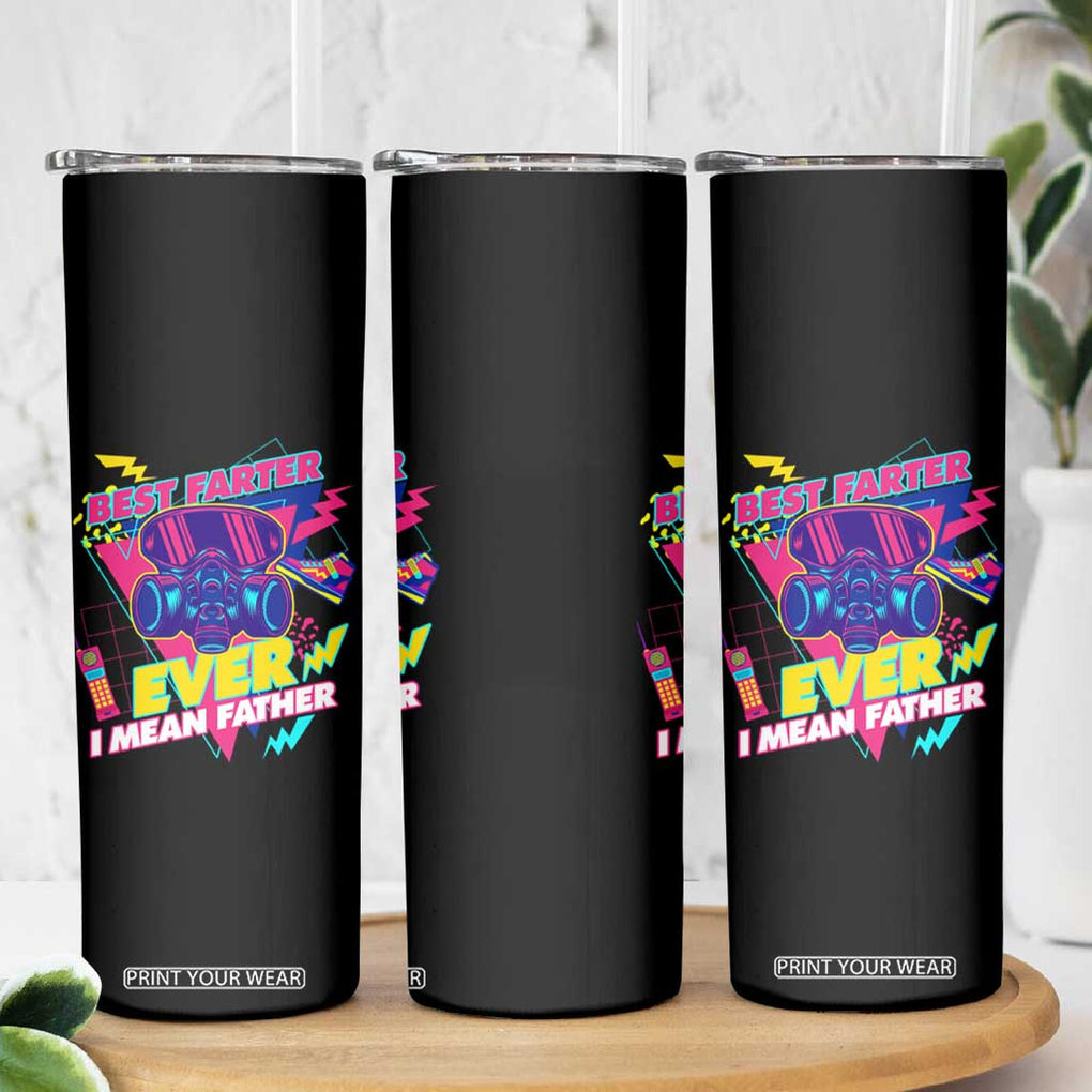 Retro Funny Dad Skinny Tumbler World's Best Farter I Mean Father TB02 Print Your Wear