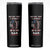 Veteran Dad Skinny Tumbler He Is Not Just A Veteran He Is My Dad My Hero TB02 Black Print Your Wear