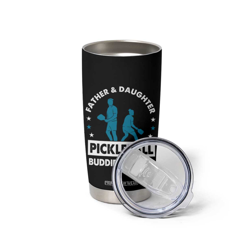 Pickleball Dad Tumbler Cup Father And Daughter Pickleball Buddies For Life TB02 Print Your Wear