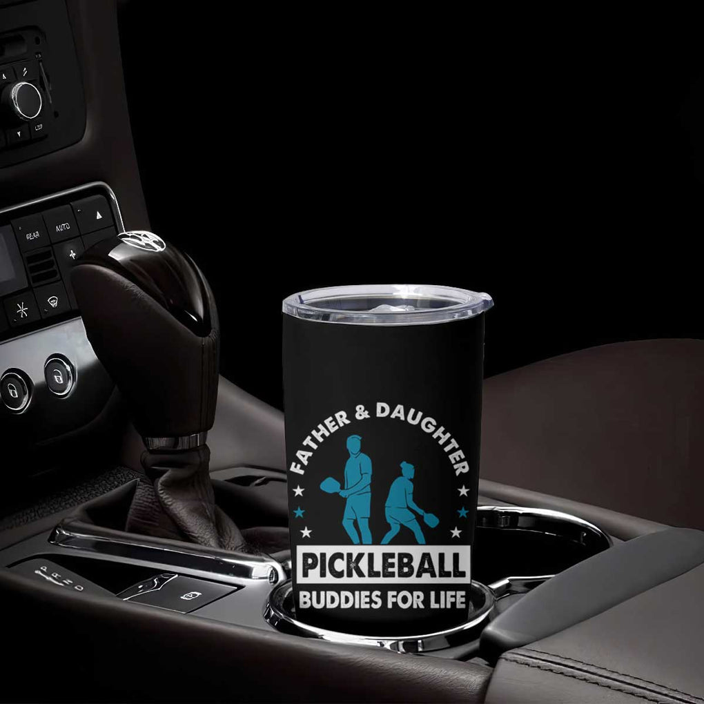 Pickleball Dad Tumbler Cup Father And Daughter Pickleball Buddies For Life TB02 Print Your Wear