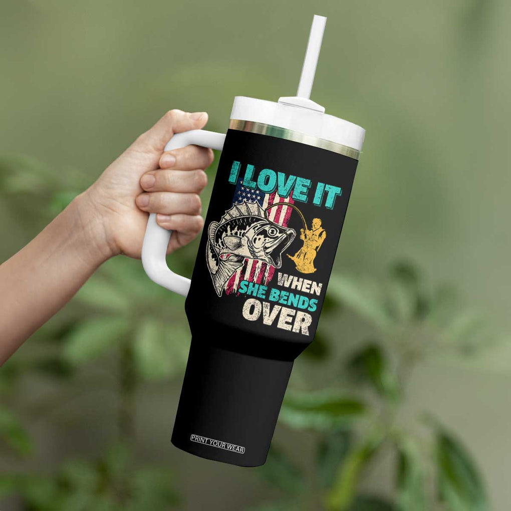 Funny Fishing Tumbler With Handle I Love It When She Bends Over Fisherman Fishing Rod TB02 Print Your Wear