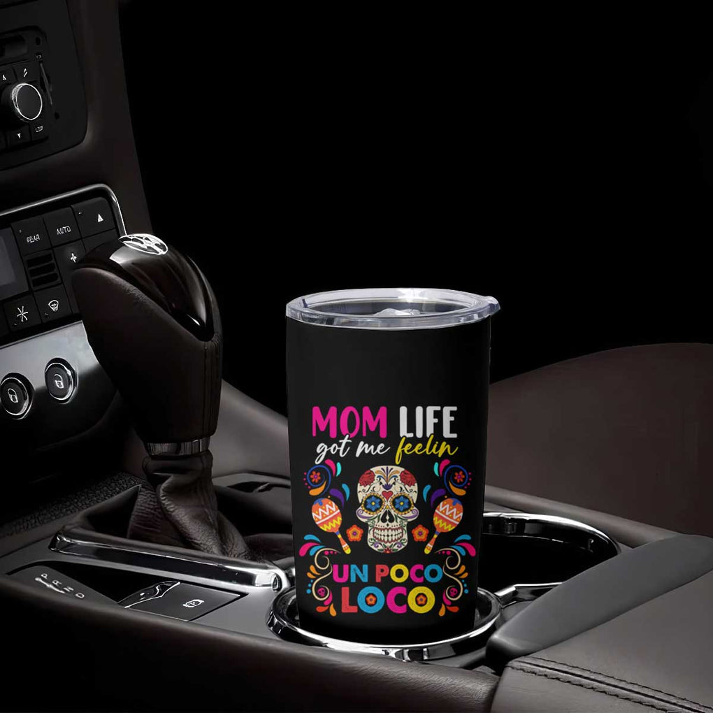 Funny Mexican Mom Tumbler Cup Nacho Average Mom TB02 Print Your Wear