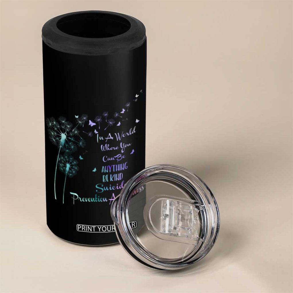 Suicide Prevention Awareness 4 in 1 Can Cooler Tumbler Teal Purple Gradient Dandelions In A World Be Kind TB02 Print Your Wear