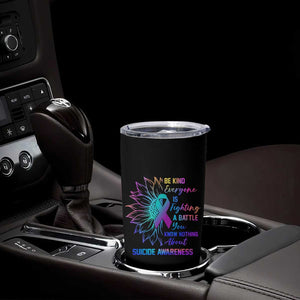 Suicide Prevention Awareness Tumbler Cup Be Kind Everyone Is Fighting A Battle You Know Nothing About Teal Purple Gradient Sunflower TB02 Print Your Wear