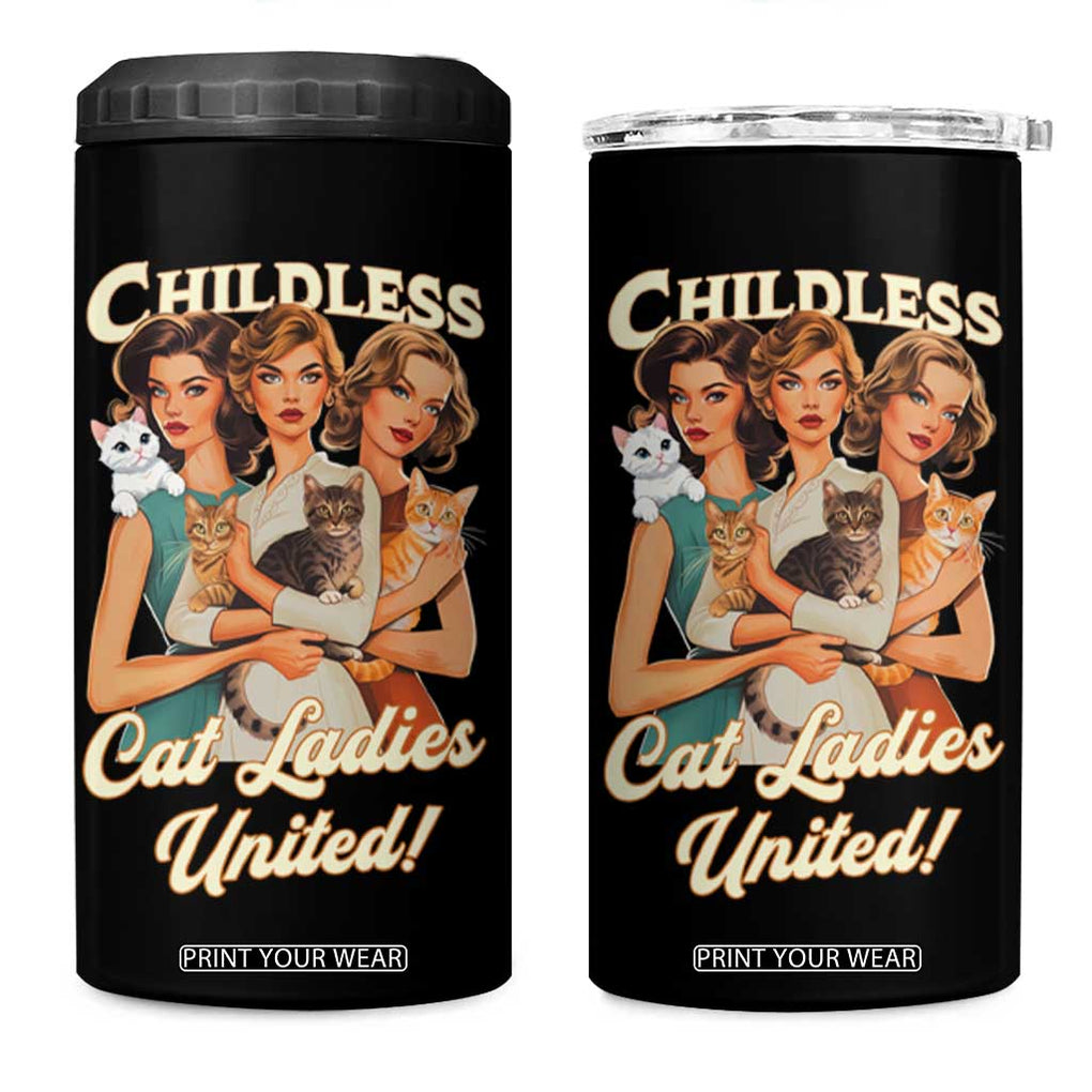 Childless Cat Ladies United 4 in 1 Can Cooler Tumbler Feline Lover Retro TB02 One Size: 16 oz Black Print Your Wear