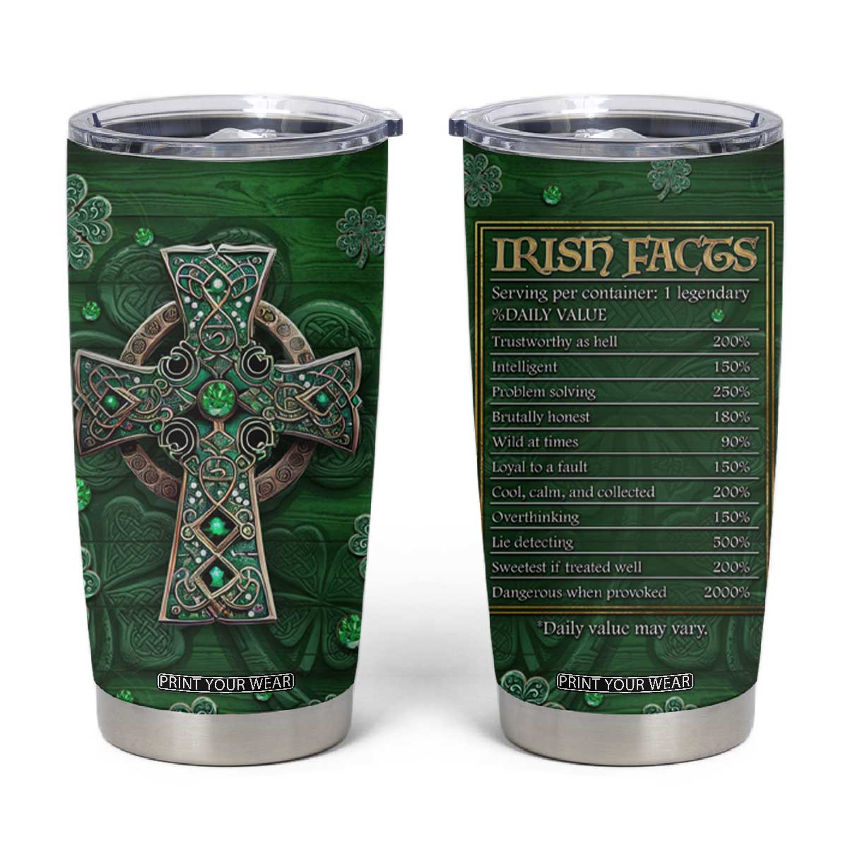 Funny Irish Facts Tumbler Cup Nutrition Facts Celtic Cross Lucky Shamrocks St Patricks Day TB02 Forest Green Print Your Wear