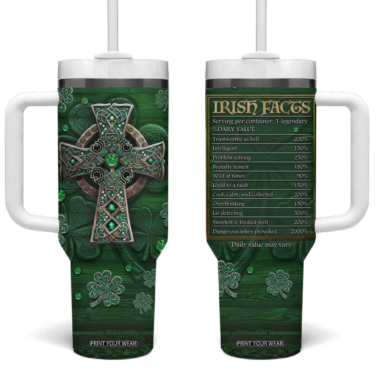 Funny Irish Facts Tumbler With Handle Nutrition Facts Celtic Cross Lucky Shamrocks St Patricks Day TB02 One Size: 40 oz Forest Green Print Your Wear