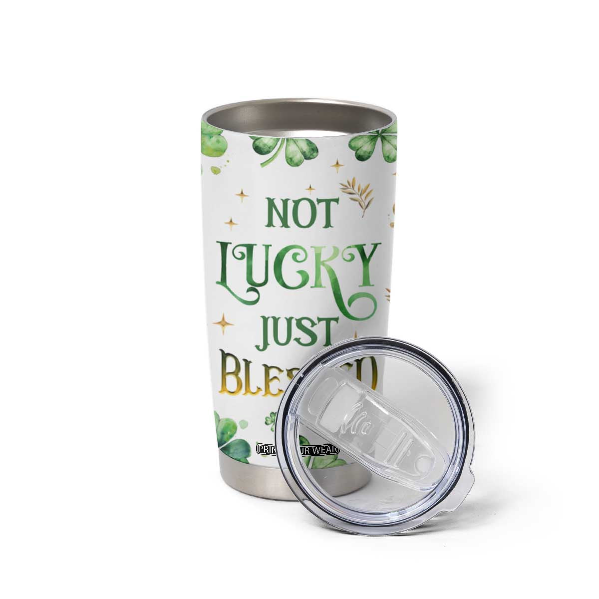 Personalized Irish Green Shamrocks Tumbler Cup Custom Name Not Lucky Just Blessed TB02 Print Your Wear