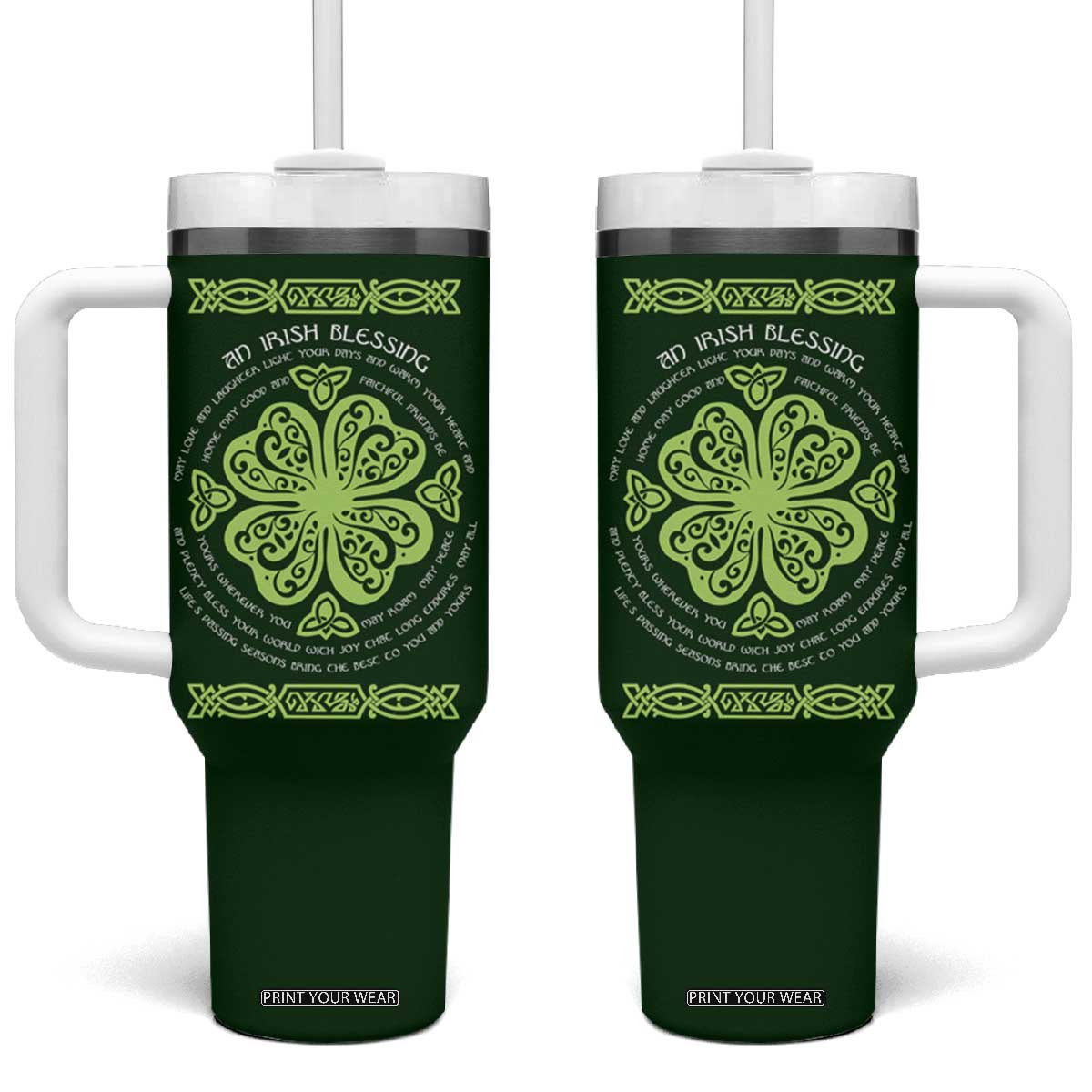 Irish Pride Celtic Shamrock Tumbler With Handle An Irish Blessing Lucky Wishes TB02 One Size: 40 oz Forest Green Print Your Wear