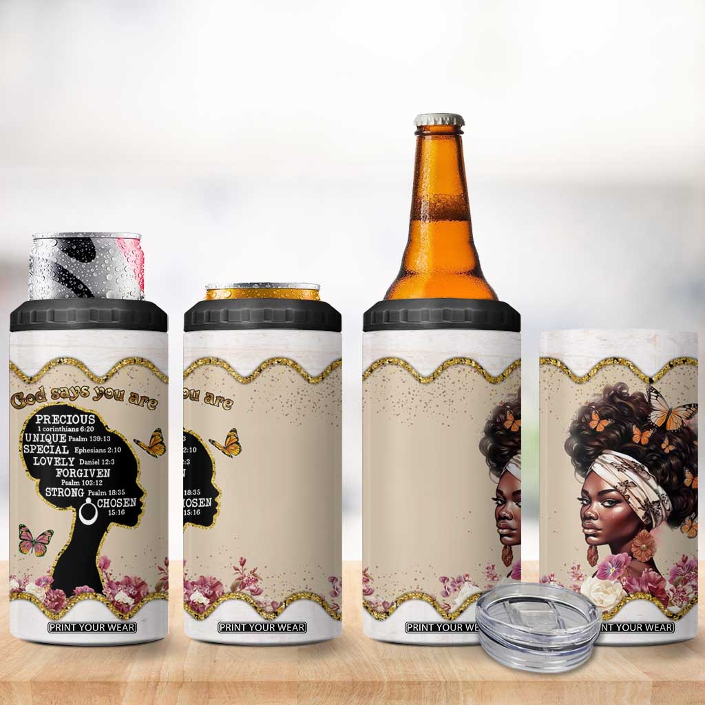 Black Girl Affirmations 4 in 1 Can Cooler Tumbler God Says You Are Bible Verse Christian African American TB02 Print Your Wear