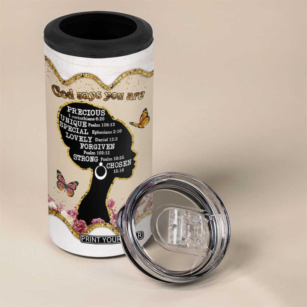 Black Girl Affirmations 4 in 1 Can Cooler Tumbler God Says You Are Bible Verse Christian African American TB02 Print Your Wear