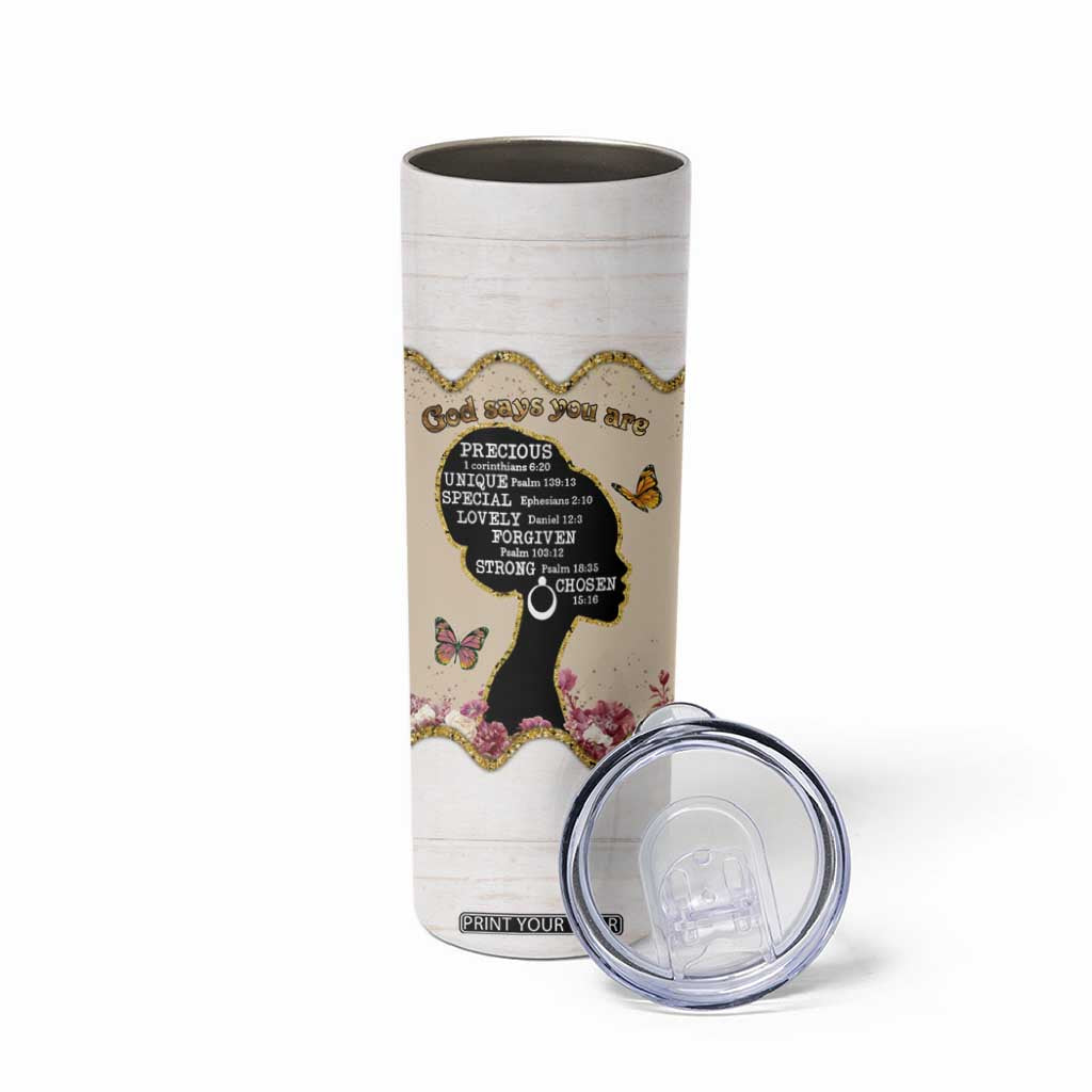 Black Girl Affirmations Skinny Tumbler God Says You Are Bible Verse Christian African American TB02 Print Your Wear