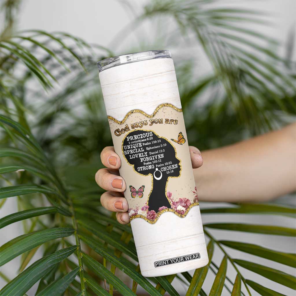 Black Girl Affirmations Skinny Tumbler God Says You Are Bible Verse Christian African American TB02 Print Your Wear