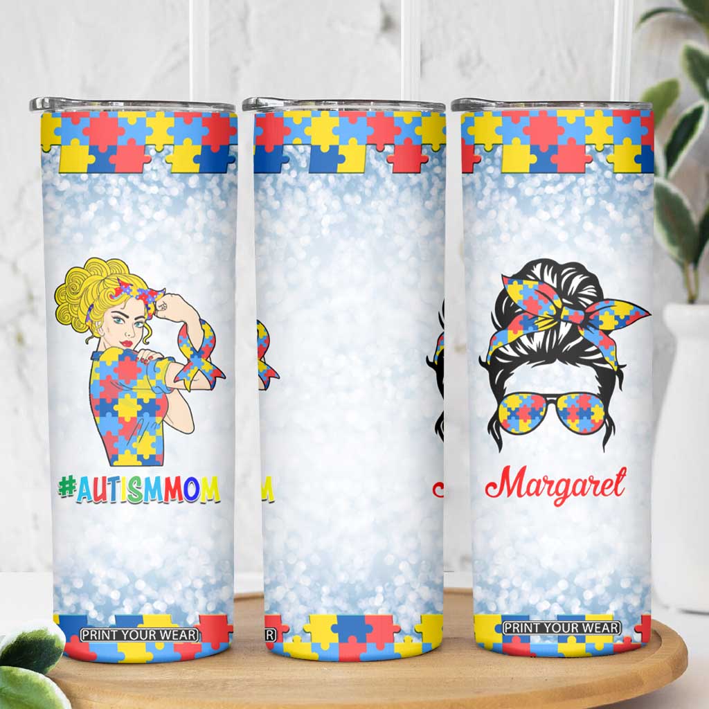 Personalized Autism Mom Skinny Tumbler Strong and Proud Puzzle Pieces Messy Bun TB02 Print Your Wear