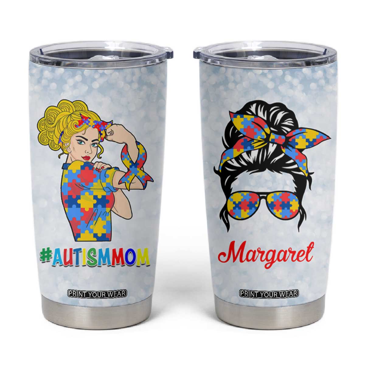 Personalized Autism Mom Tumbler Cup Strong and Proud Puzzle Pieces Messy Bun TB02 Light Blue Print Your Wear
