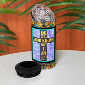 Personalized Christian Faith Stained Glass Printing 4 in 1 Can Cooler Tumbler Custom Name Be Still And Know That I Am God Dandelion Taraxacum Flower TB02 Print Your Wear