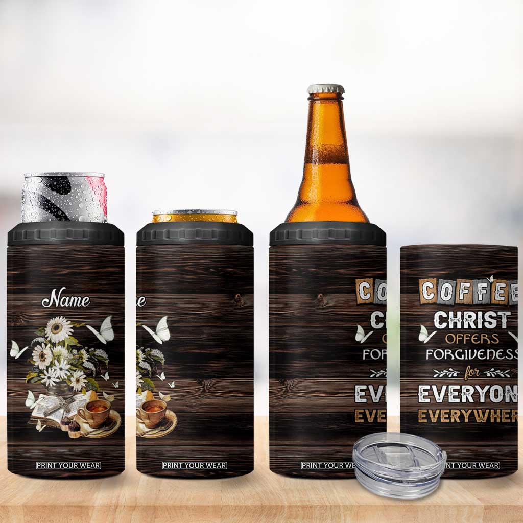 Personalized Christian Faith and Coffee Lover 4 in 1 Can Cooler Tumbler Christ Offers Forgiveness For Everyone Everywhere Funny Definition TB02 Print Your Wear