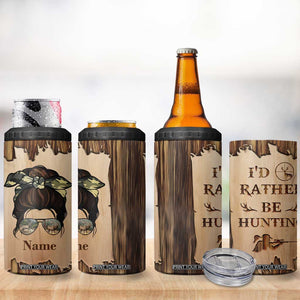 Personalized Deer Hunting Girl 4 in 1 Can Cooler Tumbler Custom Name I'd Rather Be Hunting Camouflage Messy Bun TB02 Print Your Wear