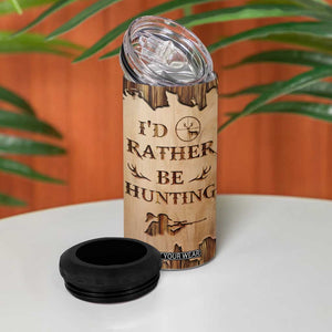 Personalized Deer Hunting Girl 4 in 1 Can Cooler Tumbler Custom Name I'd Rather Be Hunting Camouflage Messy Bun TB02 Print Your Wear