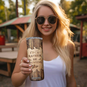 Personalized Deer Hunting Girl Skinny Tumbler Custom Name I'd Rather Be Hunting Camouflage Messy Bun TB02 Print Your Wear