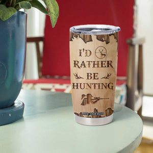 Personalized Deer Hunting Girl Tumbler Cup Custom Name I'd Rather Be Hunting Camouflage Messy Bun TB02 Print Your Wear