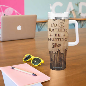 Personalized Deer Hunting Girl Tumbler With Handle Custom Name I'd Rather Be Hunting Camouflage Messy Bun TB02 Print Your Wear